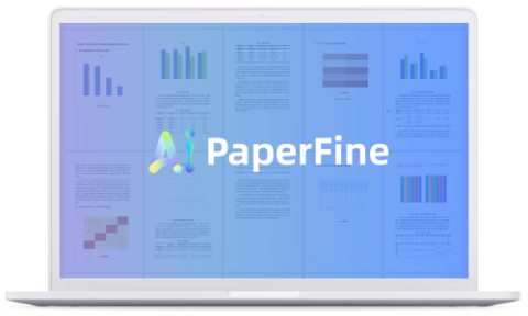 PaperFine,专注于论文领域的神级工具
